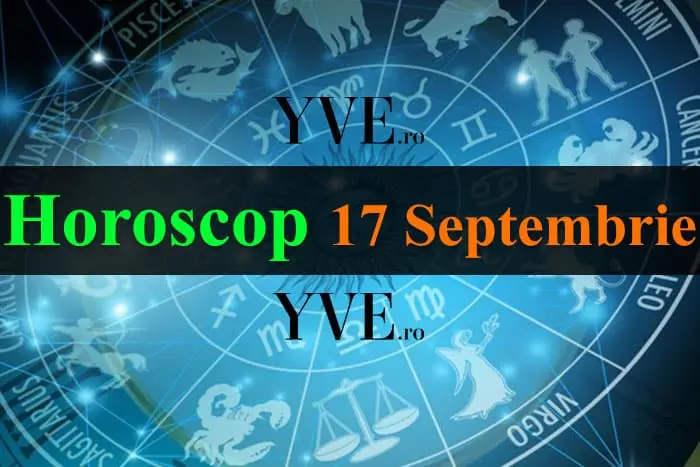 Horoscop 17 septembrie 2026: Zile favorabile pentru Berbec și escapade romantice pentru Capricorn