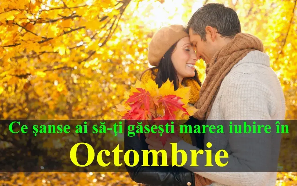 Horoscop dragoste octombrie 2026: zodiile care găsesc partenerul ideal