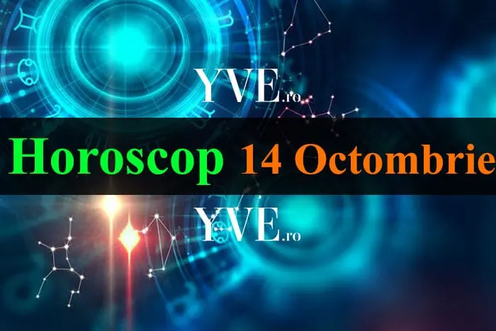 Horoscop 14 octombrie 2026: Berbecii iubesc din nou, Racii devin realiști