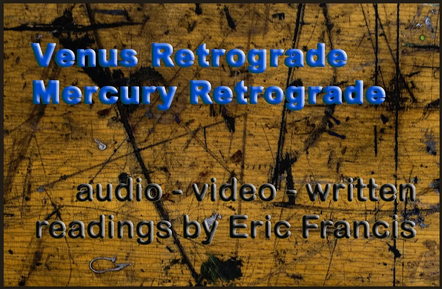 Introspecție: Lecturile de retrograde ale lui Eric Francis pentru Venus și Mercur